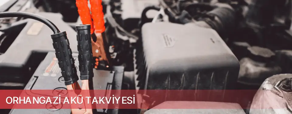 Orhangazi İlçemi Akü Takviyesi